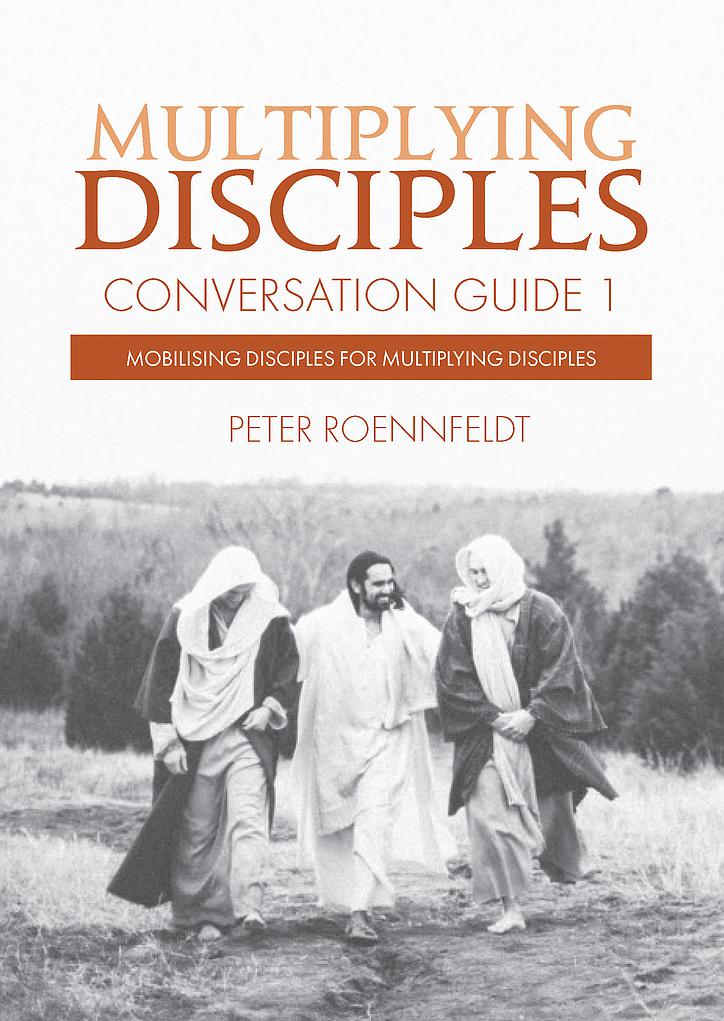 Multiplying Disciples: Mobilising Disciples for Multiplying Disciples