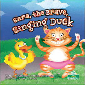 Sara, the Brave, Singing Duck