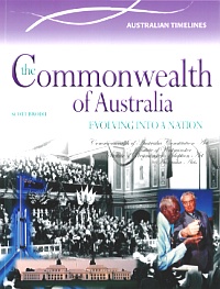 The Commonwealth of Australia: Evolving into a Nation