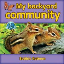 Animals in My World: My Backyard Community - H - RR:14