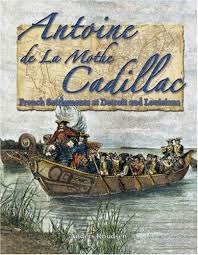 Antoine de la Cadillac (In the Footsteps of Explorers)