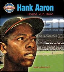 Hank Aaron: Home-Run Hero (Crabtree Groundbreaker Biographies)