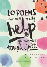 10 poems that could really help you through a tough spot.