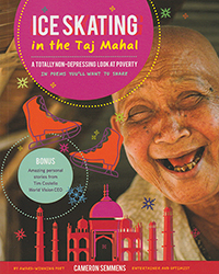 Ice Skating in The Taj Mahal: A Totally Non Depressing Looks at Poverty in Poems