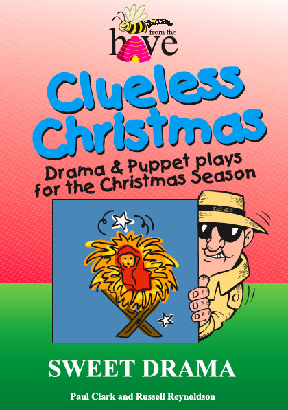 Clueless Christmas: Dramas and Puppet plays for the Christmas season
