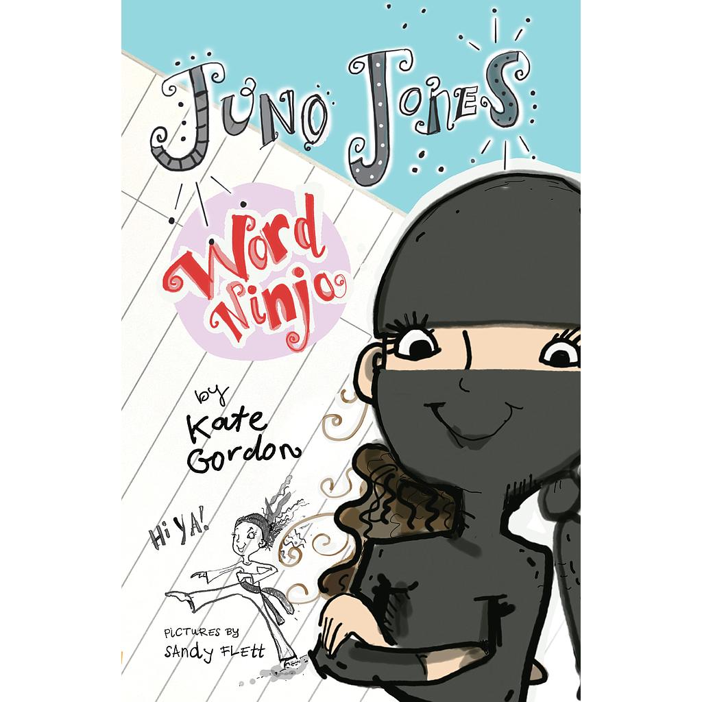 Juno Jones Word Ninja #1