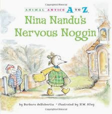 Nina Nandu's Nervous Noggin: Animal Antics A to Z 