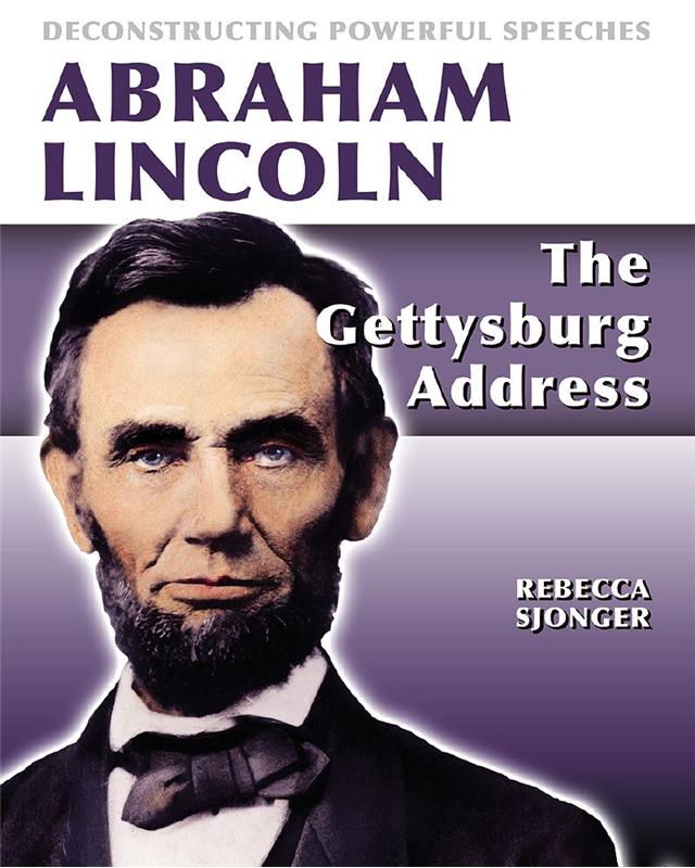 Abraham Lincoln - The Gettysburg Address