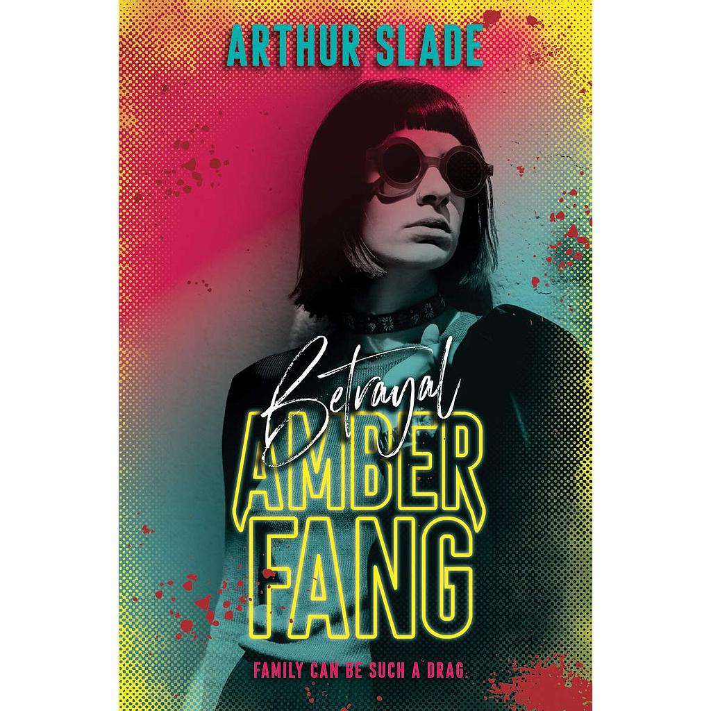 Amber Fang: Betrayal (Amber Fang #2)