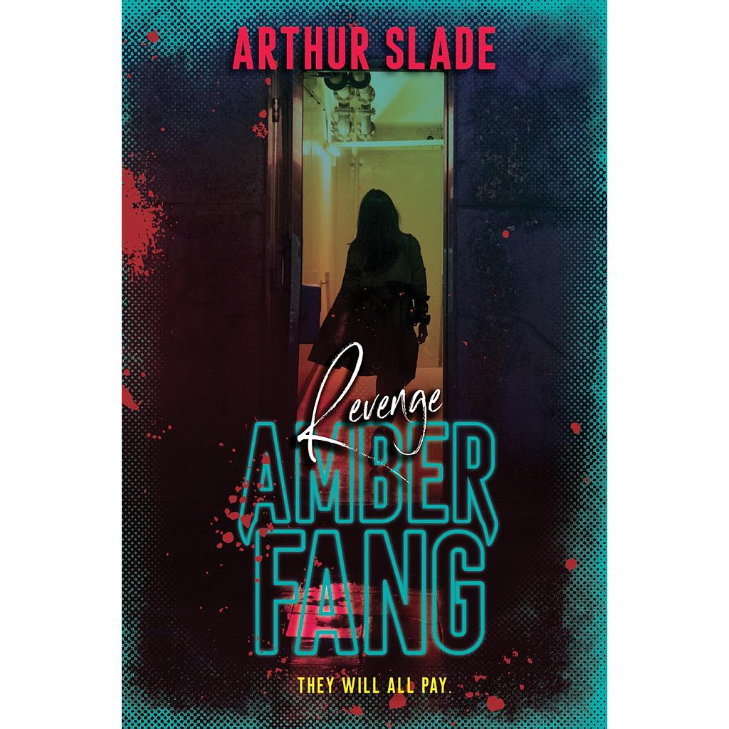 Amber Fang: Revenge (Amber Fang #3)