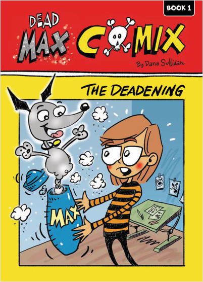The Deadening (Dead Max Comix #1)