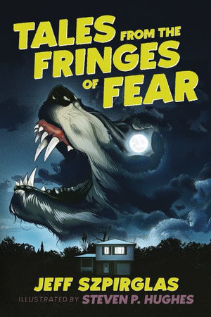 Tales from the Fringes of Fear